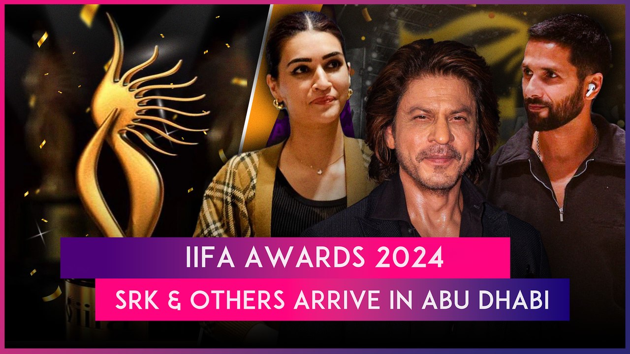 IIFA Awards 2024: Shah Rukh Khan, Shahid Kapoor & Others Arrive In Abu Dhabi; Watch Rehearsal Video