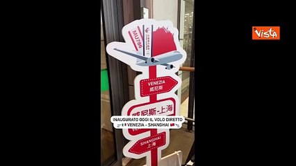 Zaia: "Inaugurato nuovo volo diretto Venezia-Shanghai"