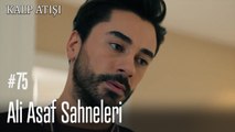 Ali Asaf Sahneleri - Kalp Atışı