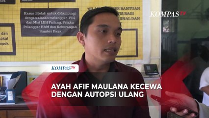 Ayah Afif Maulana Kecewa dengan Hasil Ekshumasi, Desak Penjelasan soal Luka di Tubuh Putranya