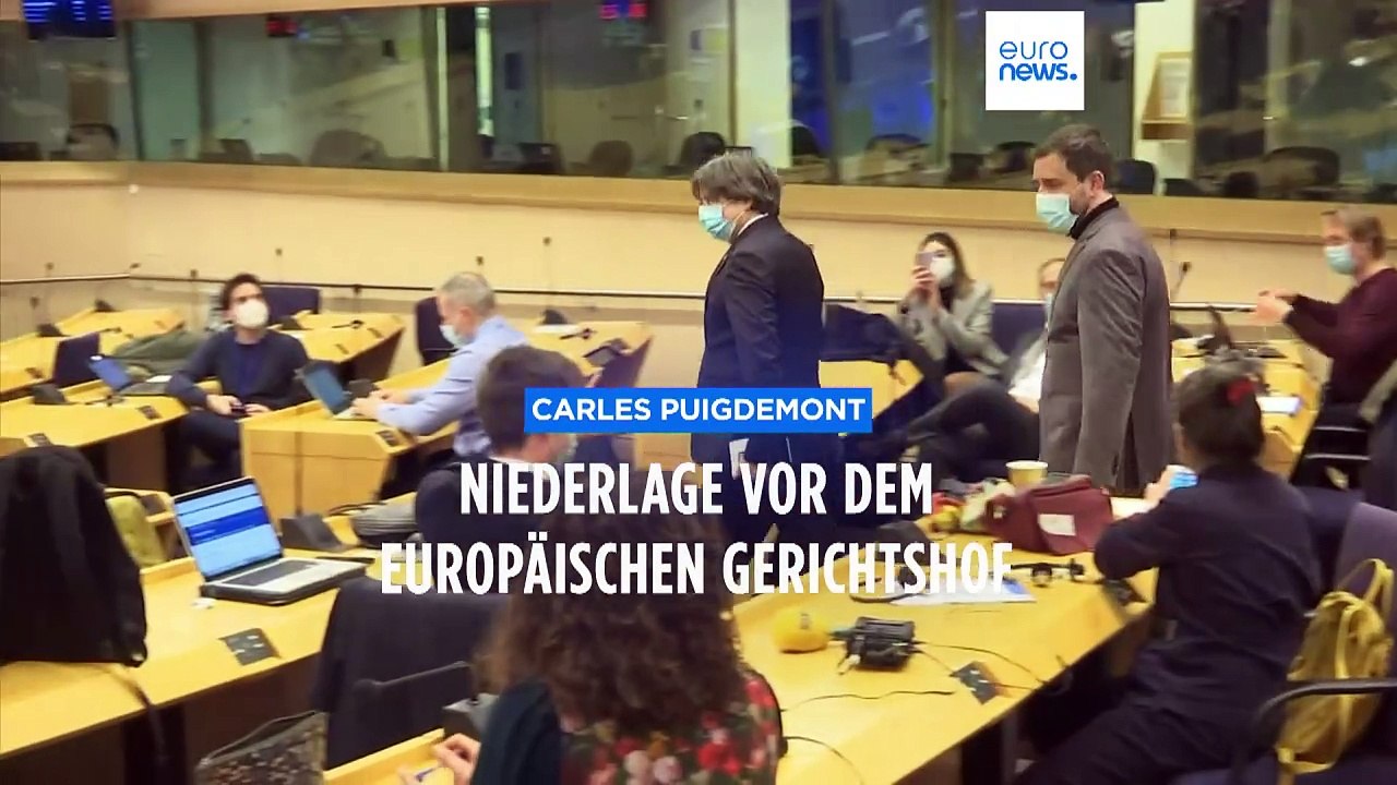 Carles Puigdemont scheitert mit Anerkennungsklage vor dem Europäischen Gerichtshof