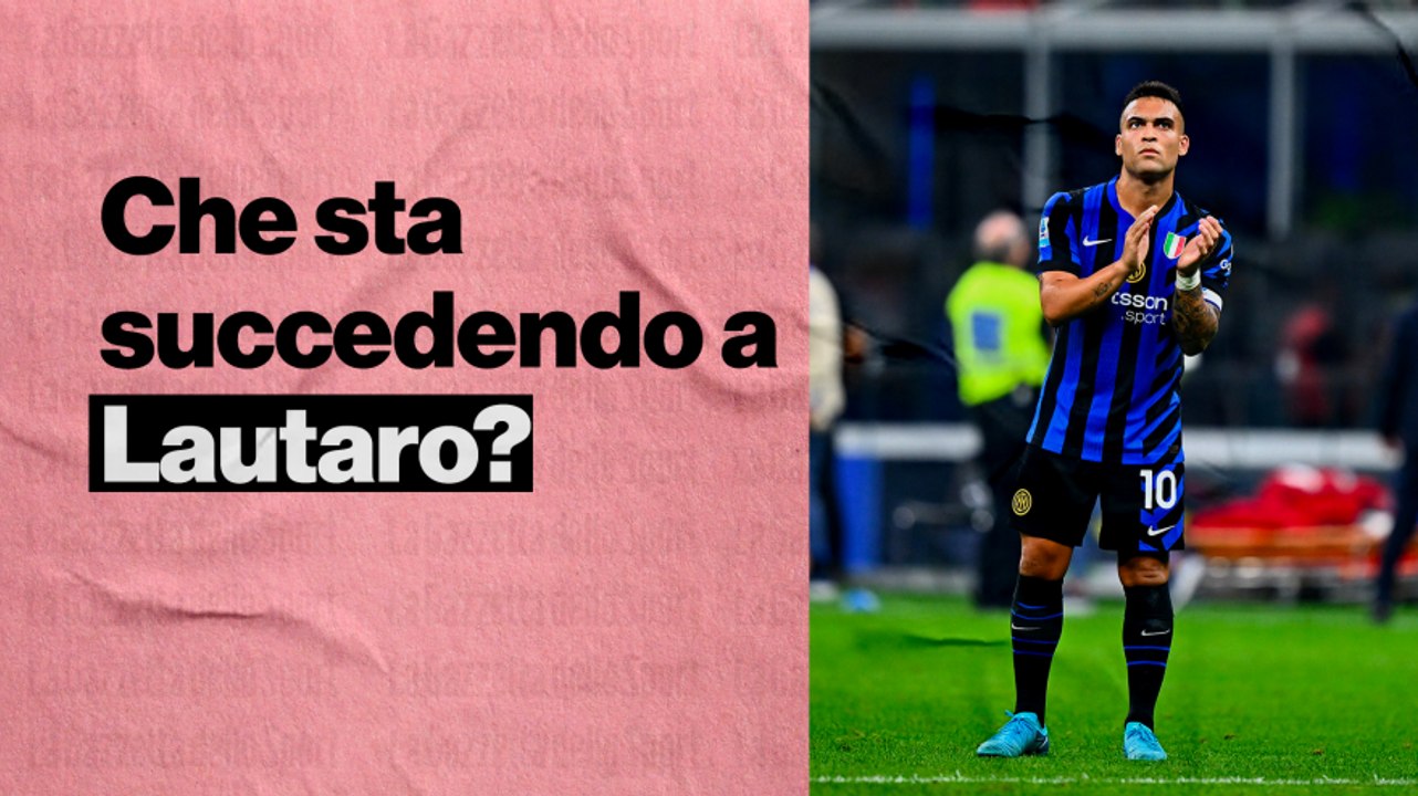 Perché Lautaro non segna? Ritardo di condizione, ma c'è anche altro