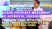 Pemimpin yang Approval Rate Tinggi Korupsinya Tak Hanya Tentang Uang