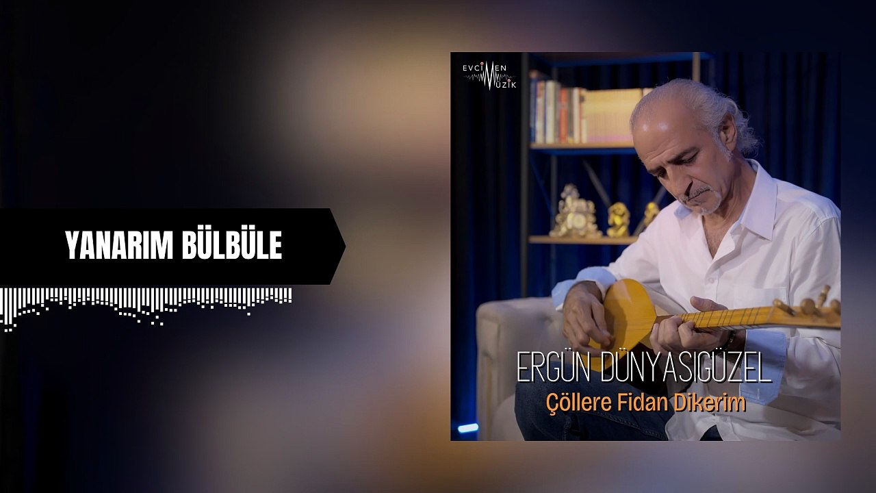 Ergün Dünyası Güzel - Yanarım Bülbüle (Official Audio)