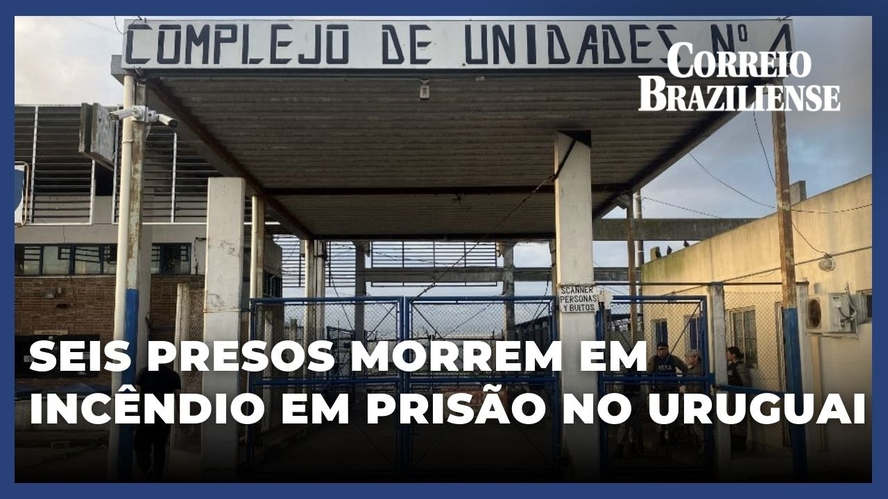 Seis presos morrem em incêndio em prisão no Uruguai