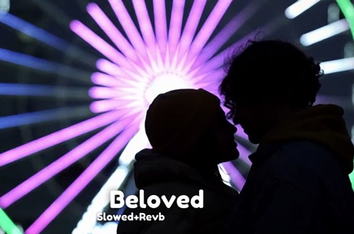 Beloved _ Slowed+Revb _ DJ Remix _ Taha G & @AashirWajahatRauf _ New Songs 2024