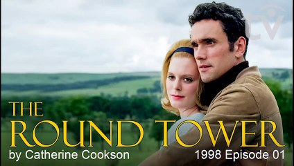 The Round Tower by Catherine Cookson TV Romantic Miniseries 1998 E01 | Subtitles