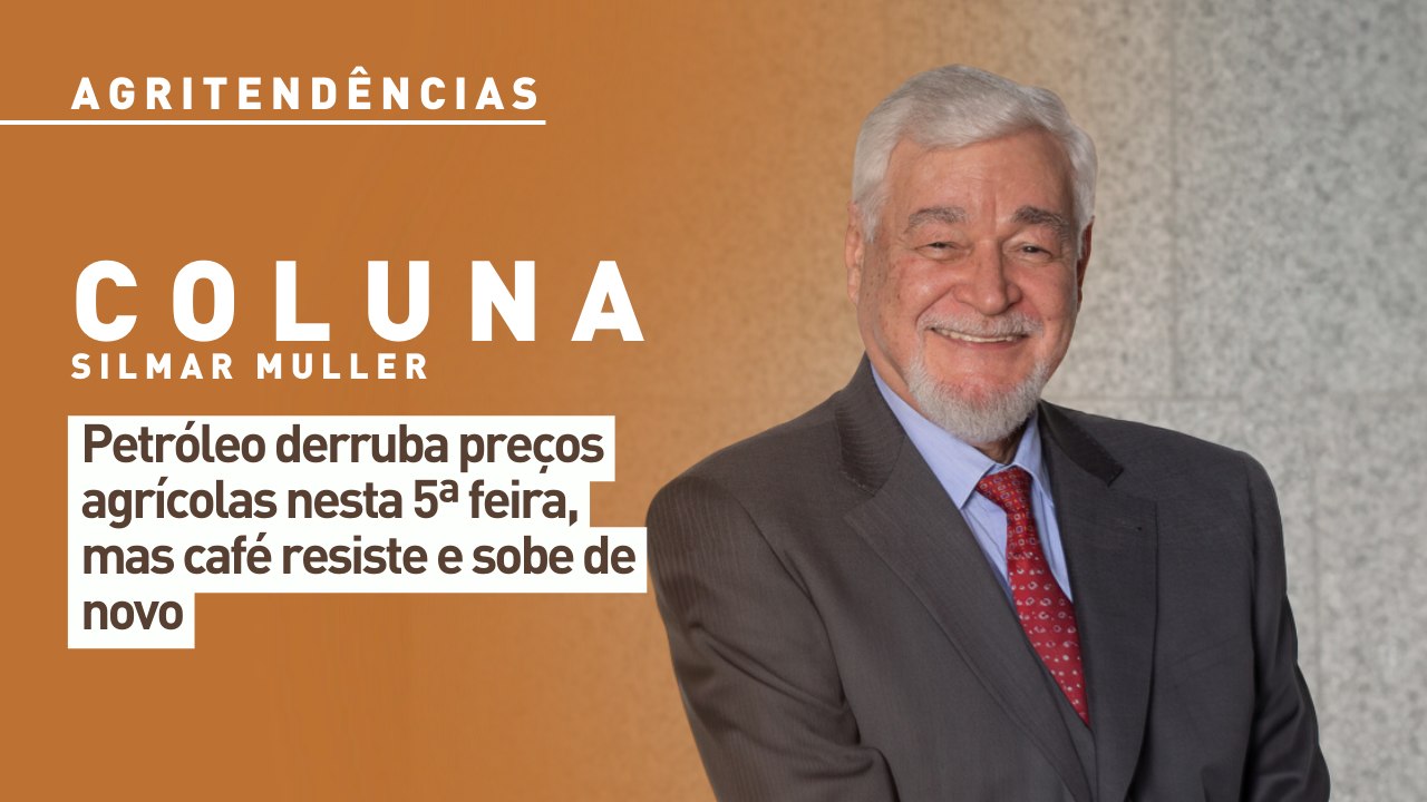 Petróleo derruba preços agrícolas nesta 5ª feira, mas café resiste e sobe de novo
