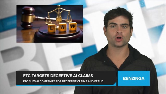 FTC Sues AI Schemes for Deceptive Claims, Alleges Companies Used AI to Defraud Customers