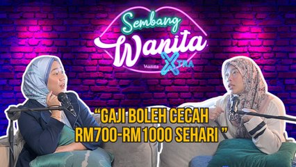 “Gaji Boleh Cecah RM700 - RM1000 Sehari ”