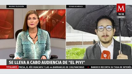 Se lleva a cabo la audiencia de 'El Piyi' en los juzgados del Altiplano de Almoloya de Juárez