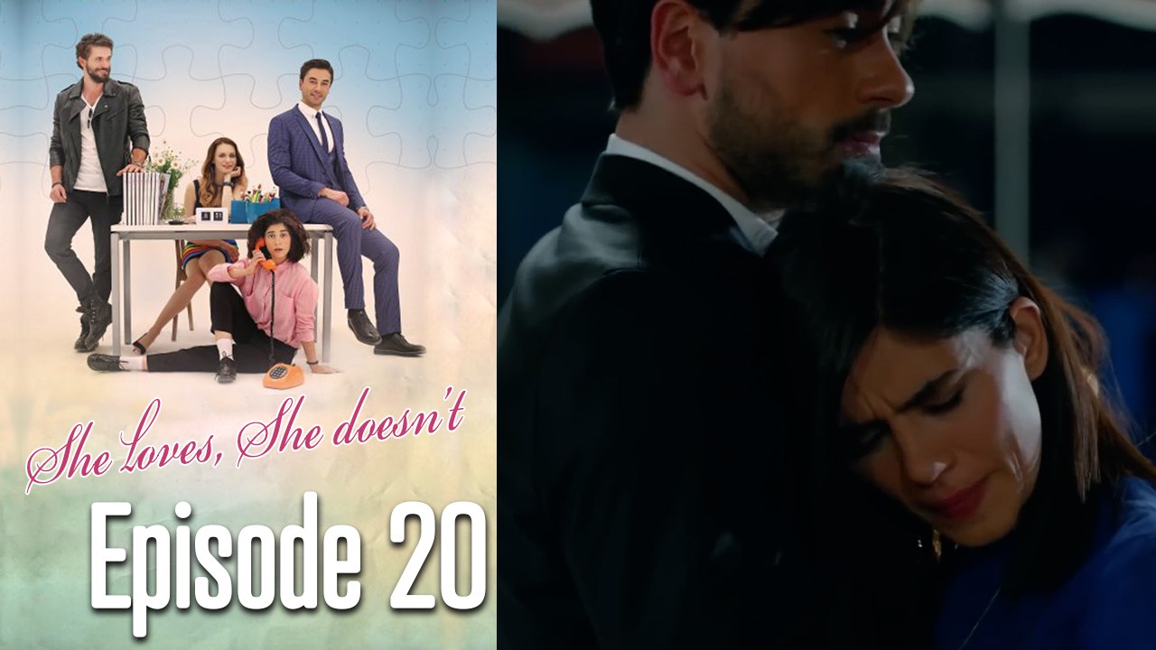 She Loves She Doesn't - Long Version Episode 20
