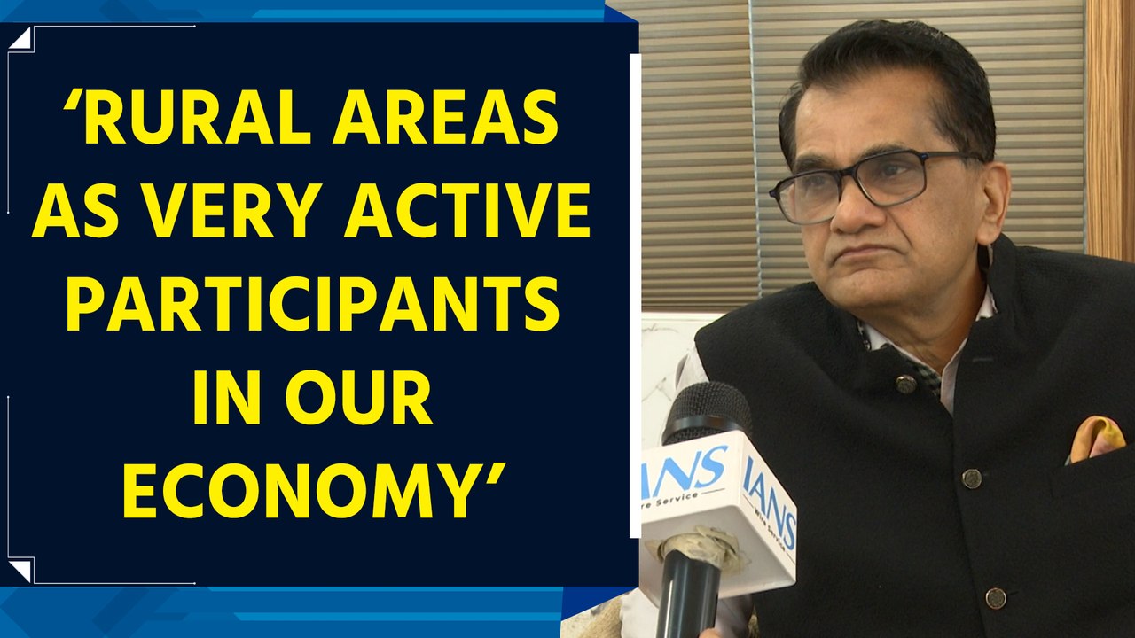 Former NITI Aayog CEO Amitabh Kant on rise in r...