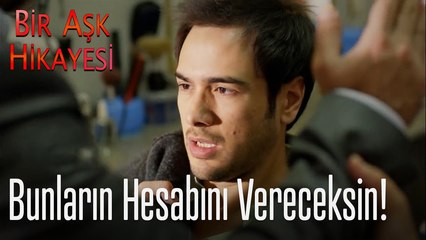 Bunların hepsinin hesabını vereceksiniz - Bir Aşk Hikayesi