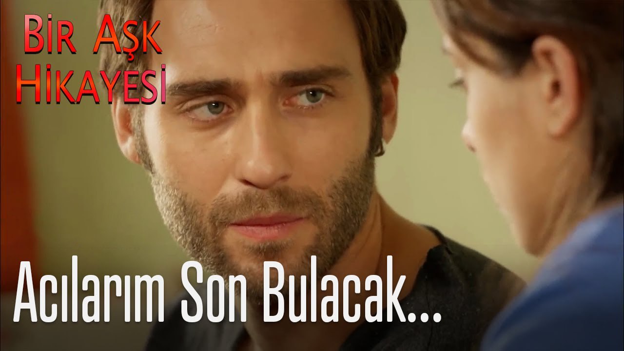 Acılarım son bulacak - Bir Aşk Hikayesi