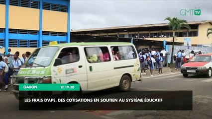 [#Reportage] Gabon : les frais d'APE, des cotisations en soutien au système éducatif