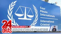 5 dating police officials, kabilang sa listahan ng kakasuhan ng ICC, ayon sa ICC accredited lawyer | 24 Oras