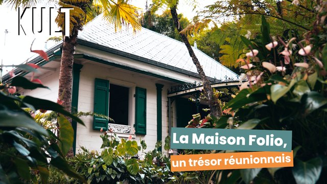 La Maison Folio, un trésor réunionnais