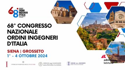 Ingegneri, 68esimo congresso nazionale a Siena e Grosseto