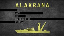 Tráiler de 'Alakrana, 15 años de un secuestro pirata'