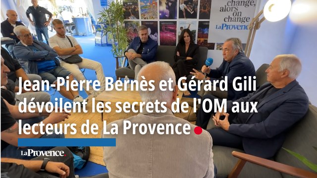Jean-Pierre Bernès et Gérard Gili dévoilent les secrets de l'OM aux lecteurs de La Provence