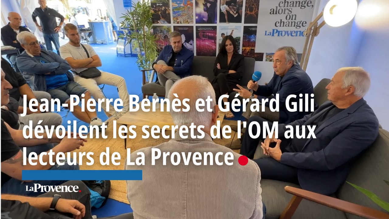 Jean-Pierre Bernès et Gérard Gili dévoilent les secrets de l'OM aux lecteurs de La Provence