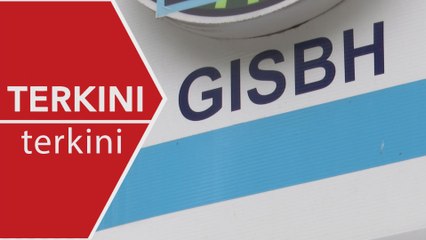[TERKINI] Aktiviti perniagaan GISBH di seluruh negara lumpuh