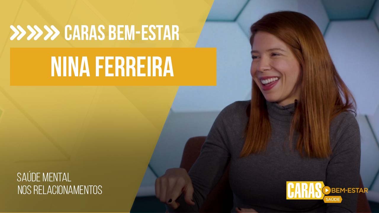 NINA FERREIRA ENALTECE IMPORTÂNCIA DA SAÚDE MENTAL NOS RELACIONAMENTOS | SETEMBRO AMARELO