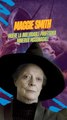 Muere la profesora McGonagall de Harry Potter, Maggi Smith