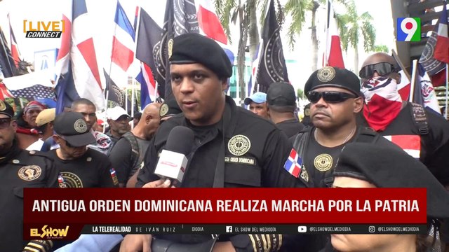 Antigua orden dominicana realiza marcha por la patria | El Show del Mediodía