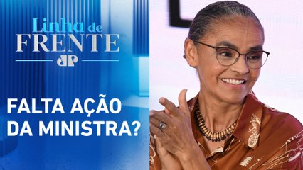 Alas do PT criticam Marina Silva por condução da crise climática | LINHA DE FRENTE
