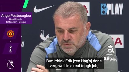 Download Video: Postecoglou lauds 'under pressure' Ten Hag ahead of Old Trafford clash