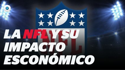 La NFL y su impacto económico I Reporte Indigo