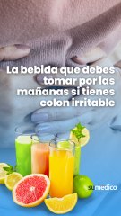 La bebida que debes tomar por las mañanas si tienes colon irritable