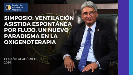 Simposio: Ventilación asistida espontánea por flujo. Un nuevo paradigma en la oxigenoterapia