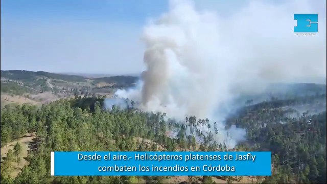 Desde el aire: así trabajan los helicópteros platenses en los incendios en Córdoba