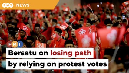 Bersatu on losing path by relying on Umno protest votes, says analyst