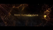 Mere Humsafar Aana - New Song 2024 - New Hindi Song - Alia Bhatt - Ranveer Kapoor - Romantic Song