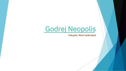 Godrej Neopolis: Spacious 3 BHK and 4 BHK Apartments in Kokapet, Hyderabad