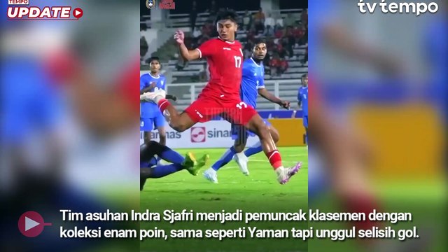 Kualifikasi Piala Asia U-20 2025 Timnas Indonesia U-20 Tetap Teratas usai Kalahkan Timor Leste
