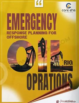 Critical Tactics: Emergency Response Planning for Offshore Oil Rig Operations