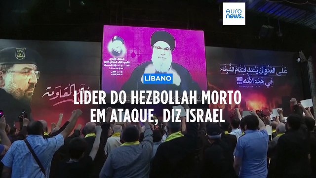 Líder do Hezbollah Hassan Nasrallah morto após ataque a Beirute, diz exército israelita