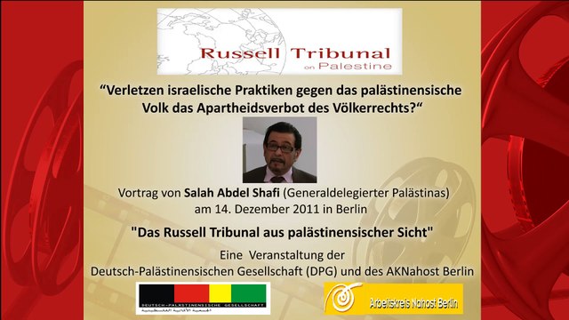 Vortrag von Salah Abdel Shafi Veranstaltung zum ‘Russell-Tribunal on Palestine’ am 14. Dezember 2011 in Berlin