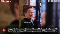 Maggie Smith, Pemeran Profesor McGonagall di Film Harry Potter Meninggal