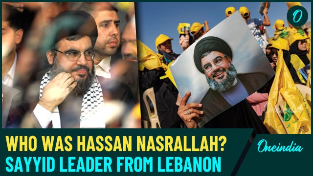 Who Was Hassan Nasrallah? Sayyid Leader of Hezbollah Who Changed the Dynamics of Middle East