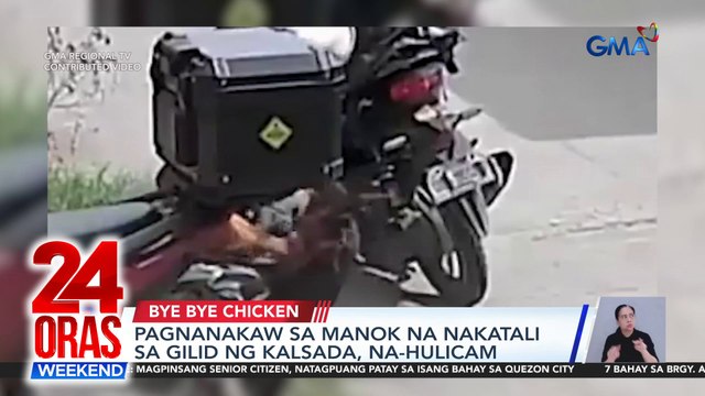 Pagnanakaw sa manok na nakatali sa gilid ng kalsada, na-hulicam | 24 Oras Weekend