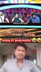 Teasing to jhony master 