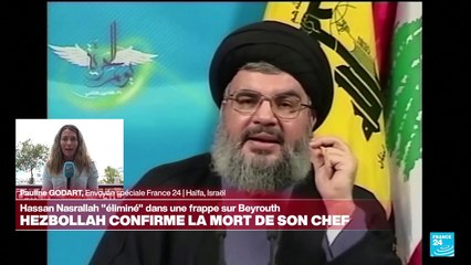 Quelles réactions en Israël suite à l'annonce de la mort du chef du Hezbollah ?