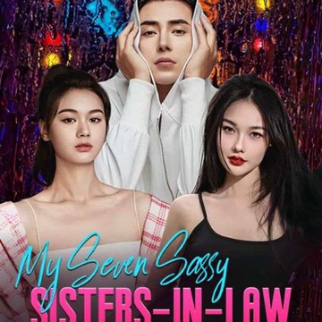 My Seven Sassy Sisters-In-Law (2024) - Full Movie