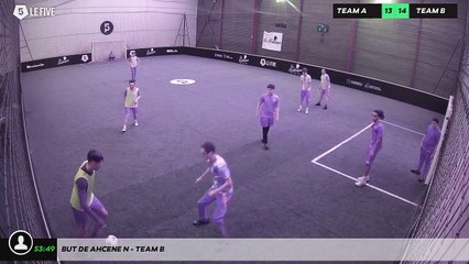 But de Ahcene N - Team B